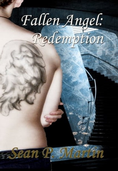 Fallen Angel: Redemption, Sean P. Martin - Ebook - 9781310867484