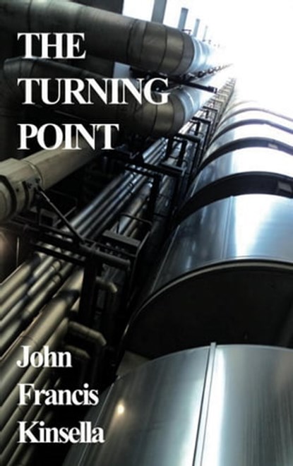 Turning Point, John Francis Kinsella - Ebook - 9781310881008