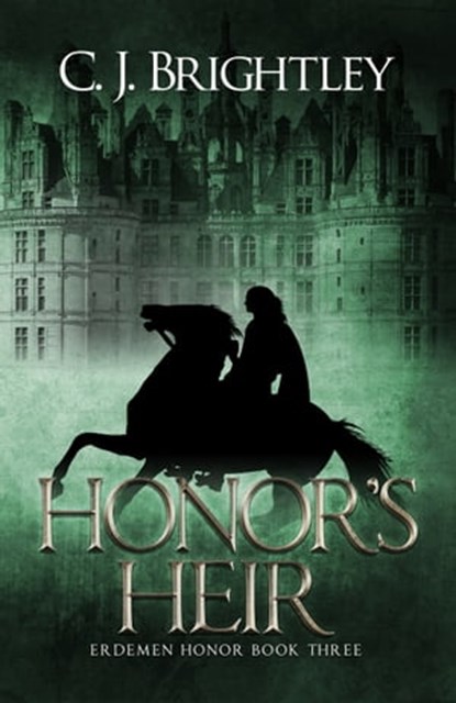 Honor's Heir, C. J. Brightley - Ebook - 9781310888236