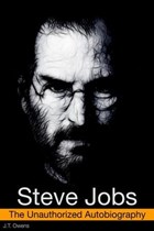Steve Jobs: The Unauthorized Autobiography | J.T. Owens X | 