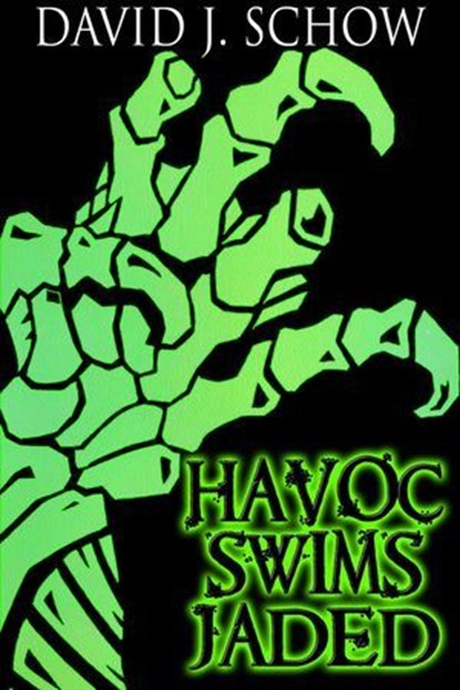 Havoc Swims Jaded, David J Schow - Ebook - 9781310929243