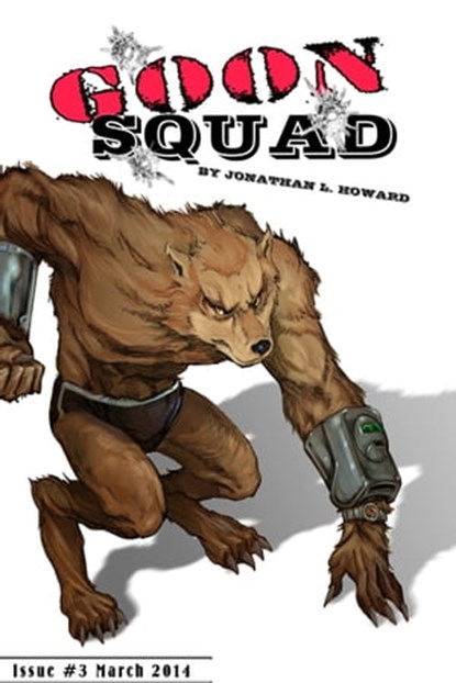 Goon Squad #3, Jonathan L. Howard - Ebook - 9781310970993