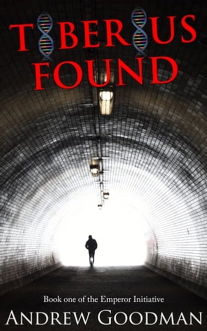 Tiberius Found, Andrew Goodman - Ebook - 9781310992865