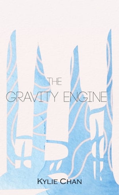 The Gravity Engine, Kylie Chan - Ebook - 9781311015297