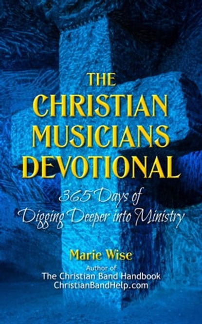 The Christian Musicians Devotional, Marie Wise - Ebook - 9781311028358