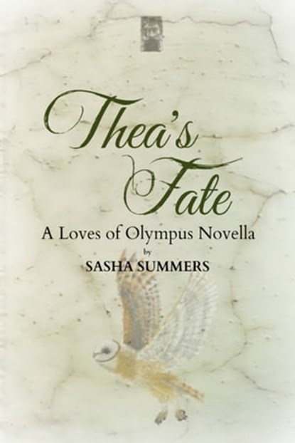 Thea's Fate, A Loves Of Olympus Novella, Sasha Summers - Ebook - 9781311046048