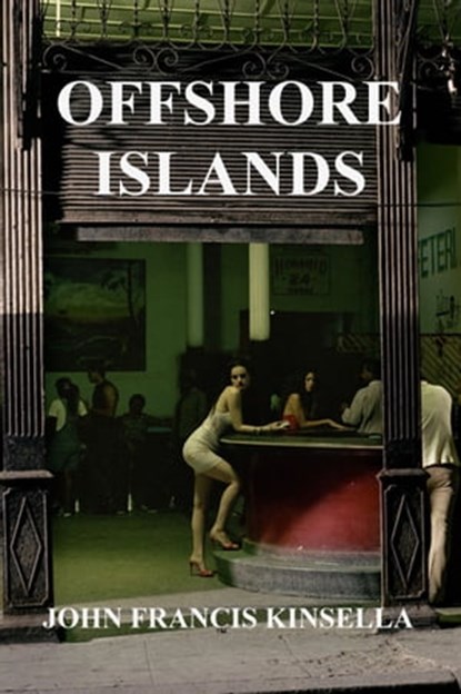 Offshore Islands, John Francis Kinsella - Ebook - 9781311050878