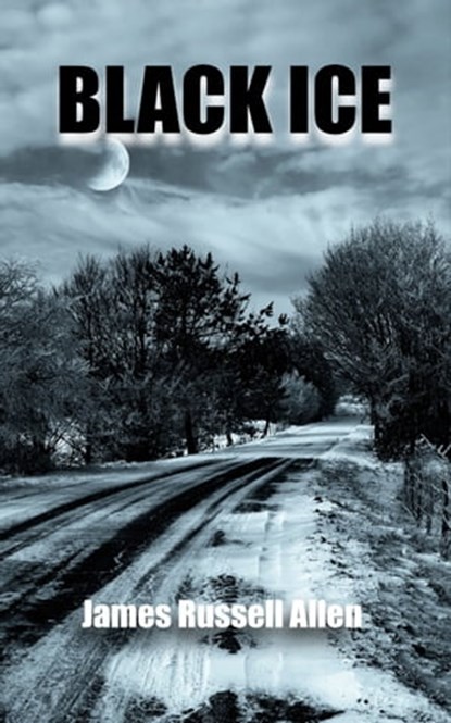 Black Ice, James Russell Allen - Ebook - 9781311051608