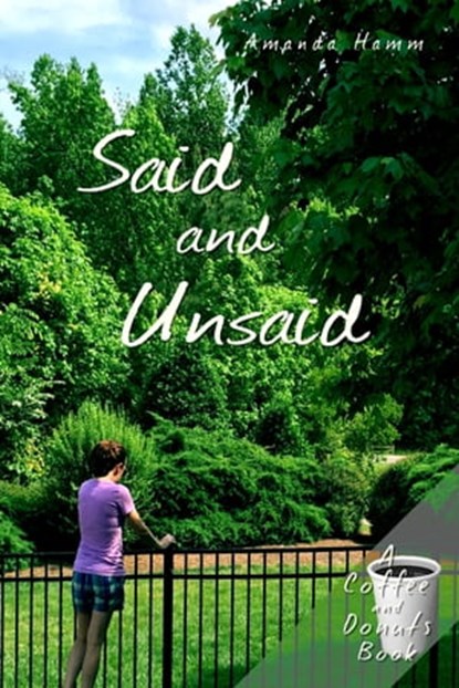 Said and Unsaid, Amanda Hamm - Ebook - 9781311063465