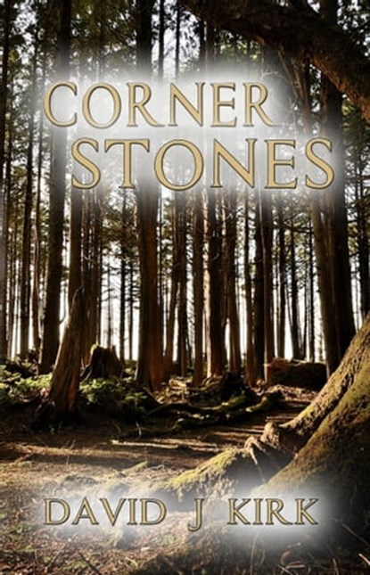 Cornerstones, David J. Kirk - Ebook - 9781311075321