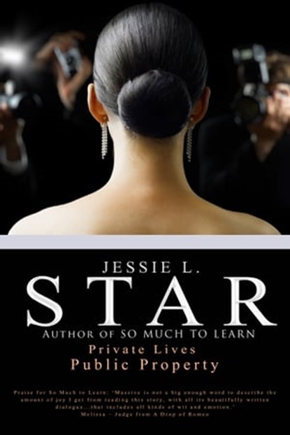 Private Lives, Public Property, Jessie L. Star - Ebook - 9781311078384