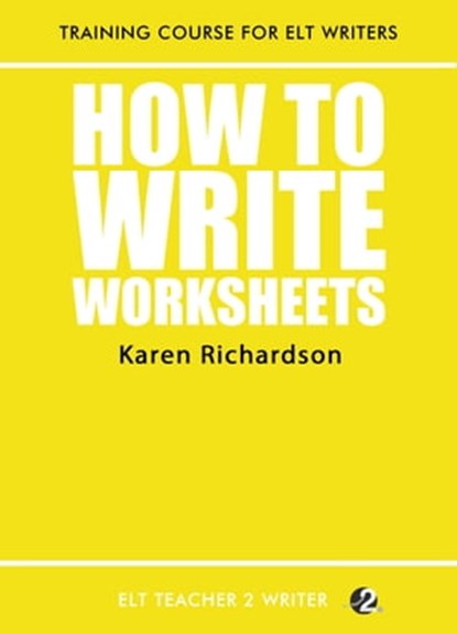 How To Write Worksheets, Karen Richardson - Ebook - 9781311081650