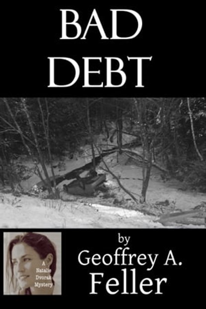 Bad Debt, Geoffrey A. Feller - Ebook - 9781311085481