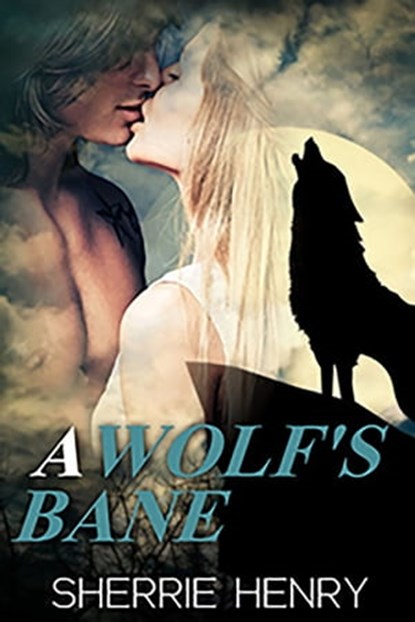 A Wolf's Bane, Sherrie Henry - Ebook - 9781311090485