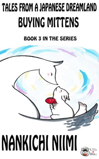 Buying Mittens, Nankichi Niimi - Ebook - 9781311111098