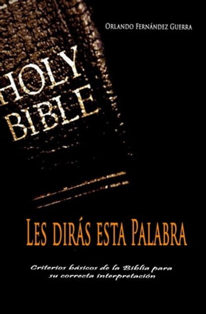 Les Dirás esta Palabra, Orlando Fernandez - Ebook - 9781311114112