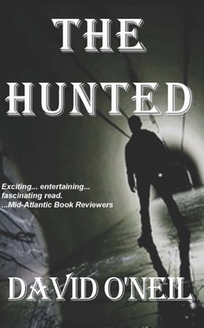 The Hunted, David O'Neil - Ebook - 9781311115638