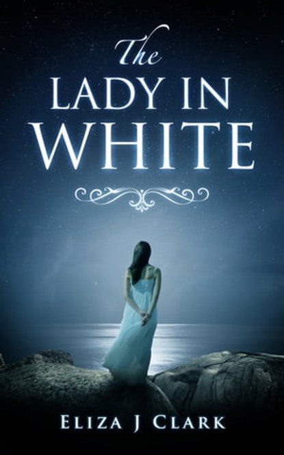 The Lady in White, Eliza Clark - Ebook - 9781311117960
