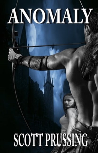 Anomaly, Scott Prussing - Ebook - 9781311124098