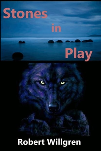 Stones in Play, Robert Henry Willgren - Ebook - 9781311144539