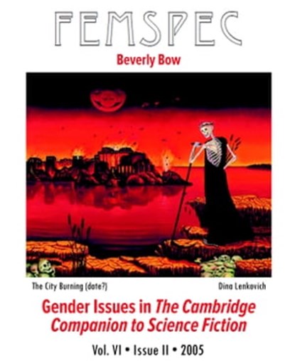Gender Issues in The Cambridge Companion to Science Fiction, Femspec Issue 6.2, Beverly Bow - Ebook - 9781311167293
