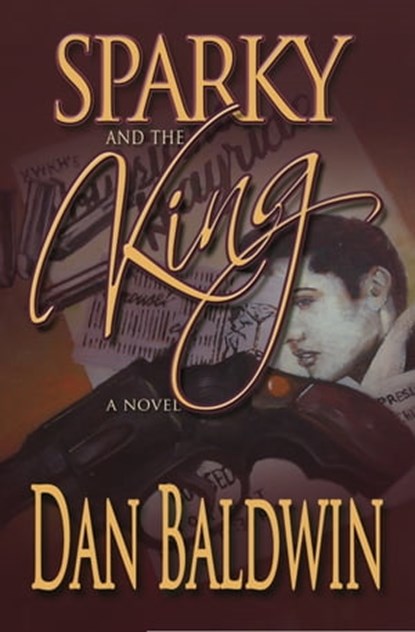 Sparky and the King, Dan Baldwin - Ebook - 9781311177308