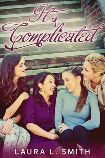 It's Complicated, Laura L. Smith - Ebook - 9781311208200