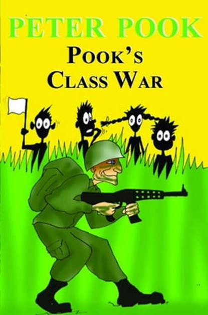 Pook’s Class War, Peter Pook - Ebook - 9781311215024
