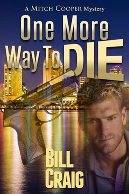 One More Way to Die, Bill Craig - Ebook - 9781311219299