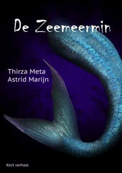 De Zeemeermin, Astrid Marijn - Ebook - 9781311231727
