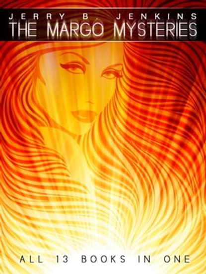 The Margo Mysteries Series Collection, Jerry B. Jenkins - Ebook - 9781311250117