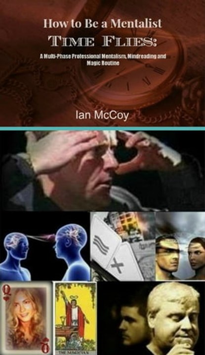 How to be a Mentalist: Time Flies, Ian McCoy - Ebook - 9781311253330