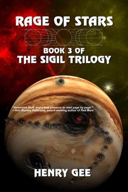 Rage of Stars: Book Three of The Sigil Trilogy, Henry Gee - Ebook - 9781311266750