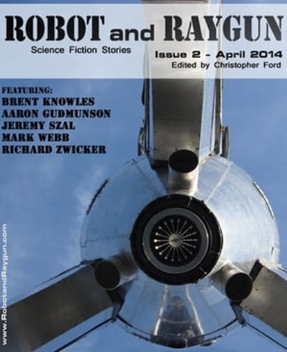 Robot and Raygun 2, Christopher Ford - Ebook - 9781311267603