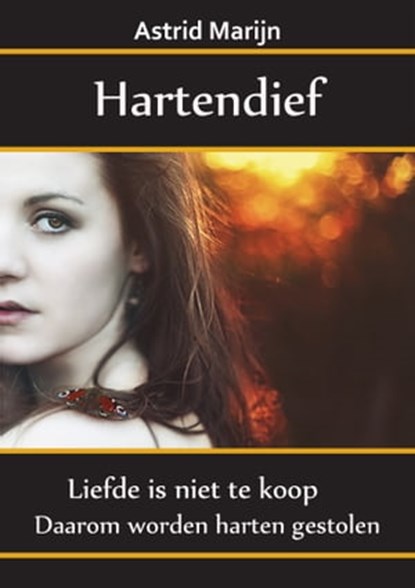 Hartendief, Astrid Marijn - Ebook - 9781311267948