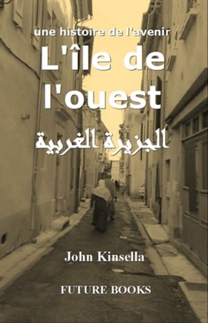 L'île de l'ouest, John Francis Kinsella - Ebook - 9781311322609