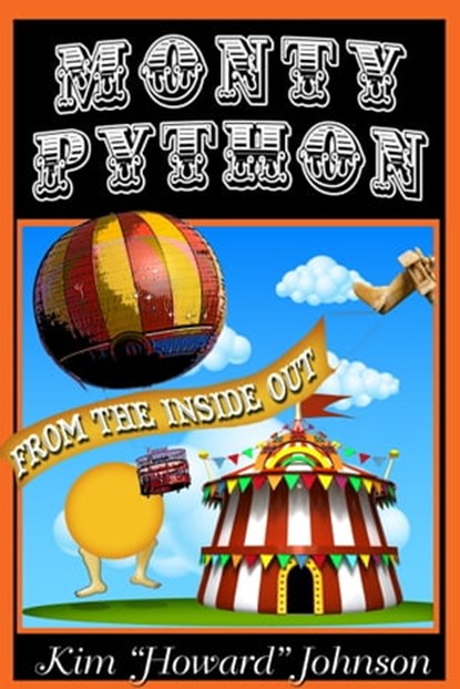 Monty Python from the Inside Out, Howard Johnson - Ebook - 9781311355775