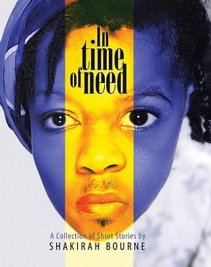 In Time of Need, Shakirah Bourne - Ebook - 9781311361561