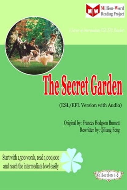The Secret Garden (ESL/EFL Version with Audio), Qiliang Feng ; Frances Hodgson Burnett - Ebook - 9781311370556