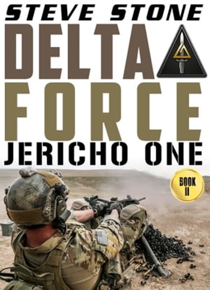 Delta Force: Jericho One, Steve Stone - Ebook - 9781311404800