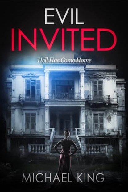 Evil Invited, Michael King - Ebook - 9781311406002
