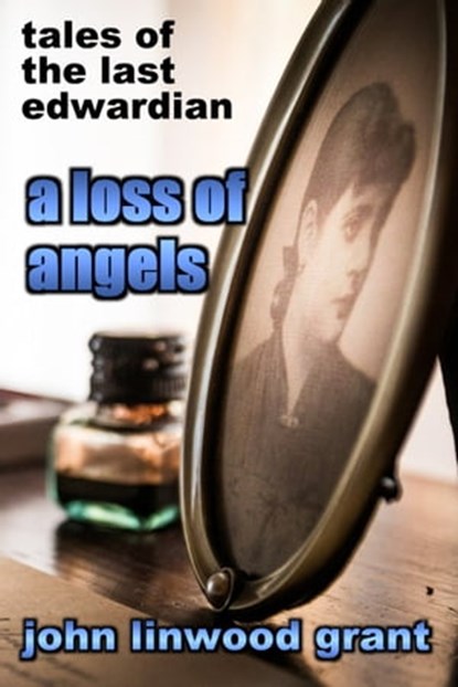 A Loss of Angels, John Linwood Grant - Ebook - 9781311419675