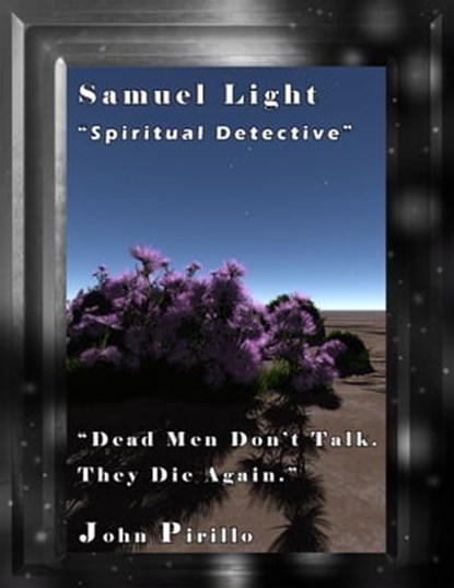 The Shasta Caper, Dead Men Don't Talk, They Die Again, John Pirillo - Ebook - 9781311425744