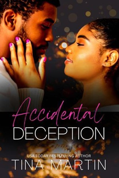 Accidental Deception (The Accidental Series, Book 1), Tina Martin - Ebook - 9781311430601