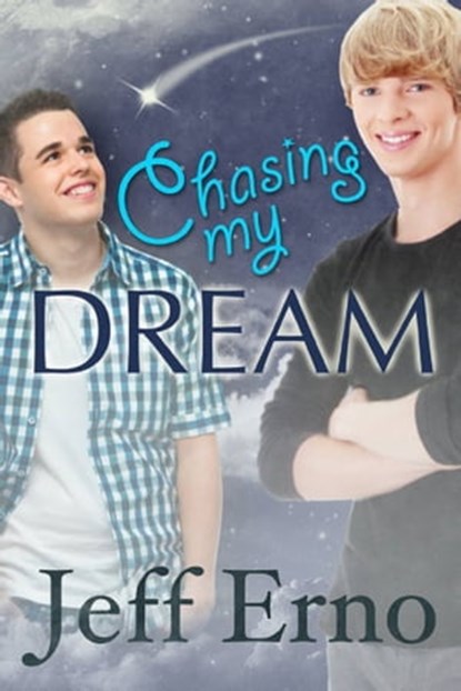 Chasing My Dream, Jeff Erno - Ebook - 9781311454836