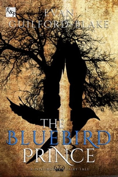 The Bluebird Prince, Evan Guilford-Blake - Ebook - 9781311483010