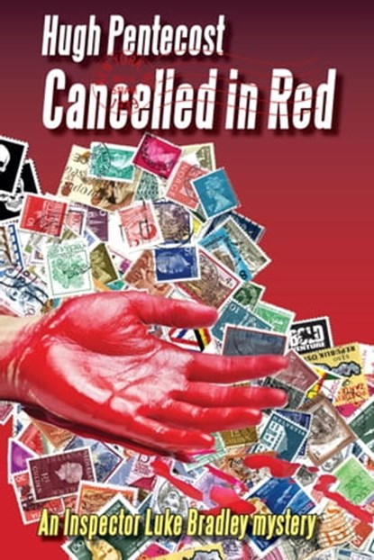 Cancelled in Red, Hugh Pentecost - Ebook - 9781311515513
