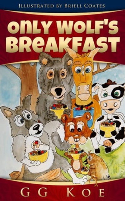 Only Wolf's Breakfast, GG Koe - Ebook - 9781311550293