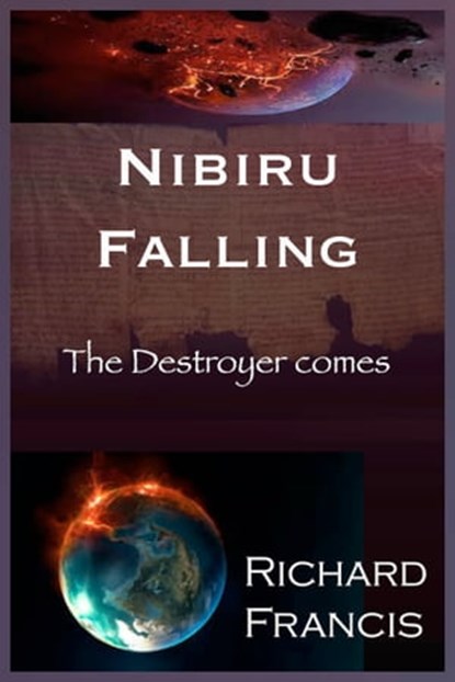 Nibiru Falling, Richard Francis - Ebook - 9781311555144