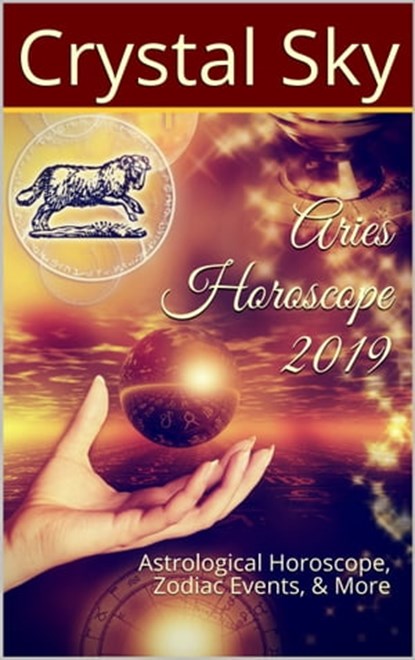 Aries Horoscope 2019, Crystal Sky - Ebook - 9781311566492